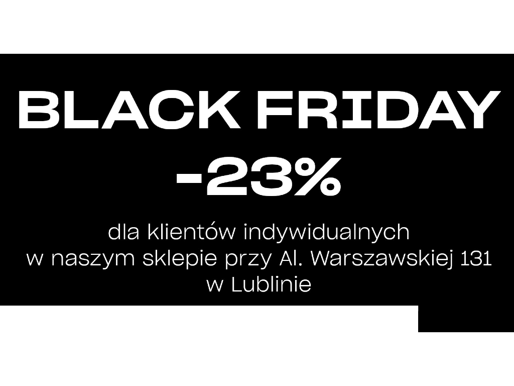 BLACK FRIDAY 24.11